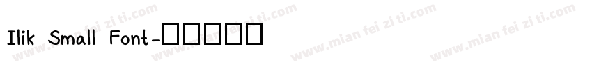 Ilik Small Font字体转换
